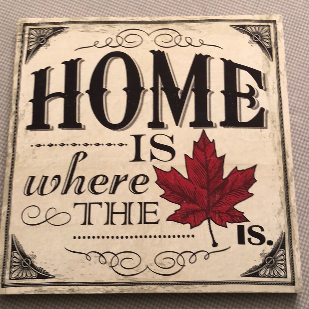 STRETCHED CANVAS WALL ART 15” x 15” “HOME IS WHERE THE MAPLE LEAF IS” - #OS012